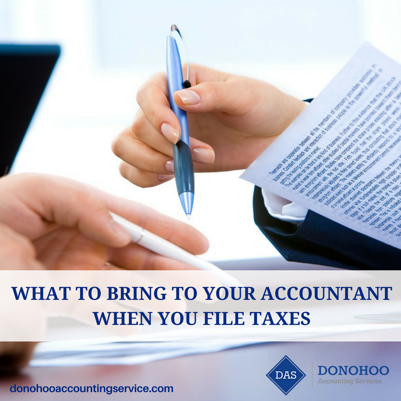 What To Bring To Your Accountant When You File Taxes