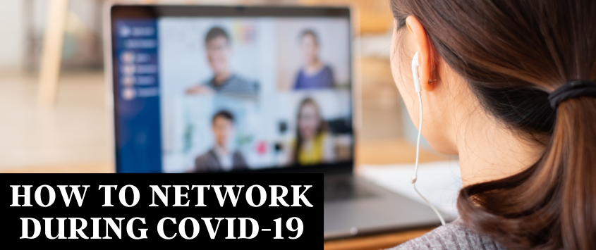How To Network During COVID-19