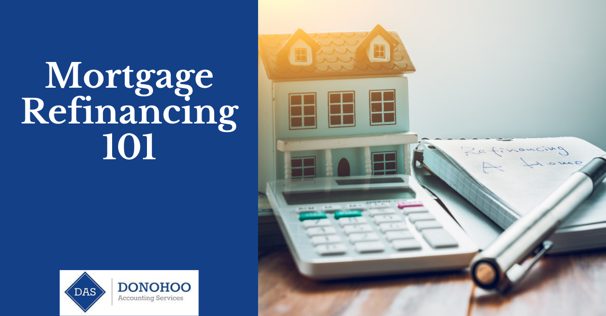 Mortgage Refinancing 101