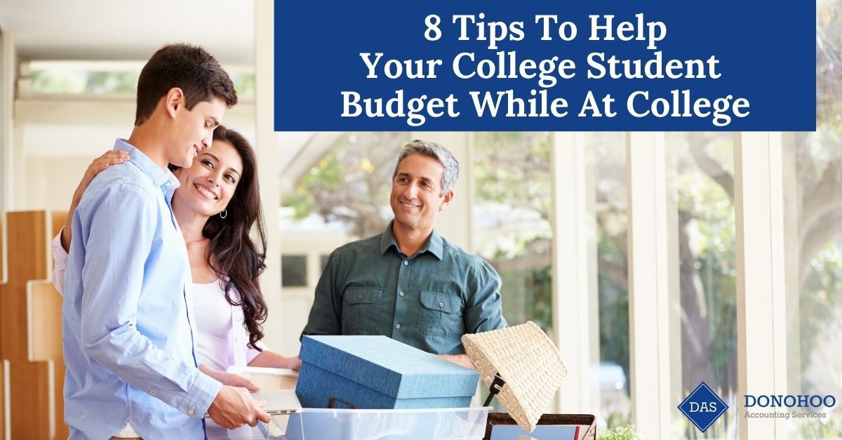 8 Tips To Help Your College Student Budget While At College